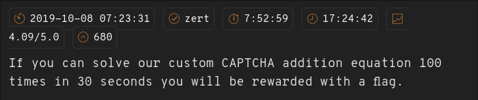 If you can solve our custom CAPTCHA addition equation 100 times in 30 seconds you will be rewarded with a flag.